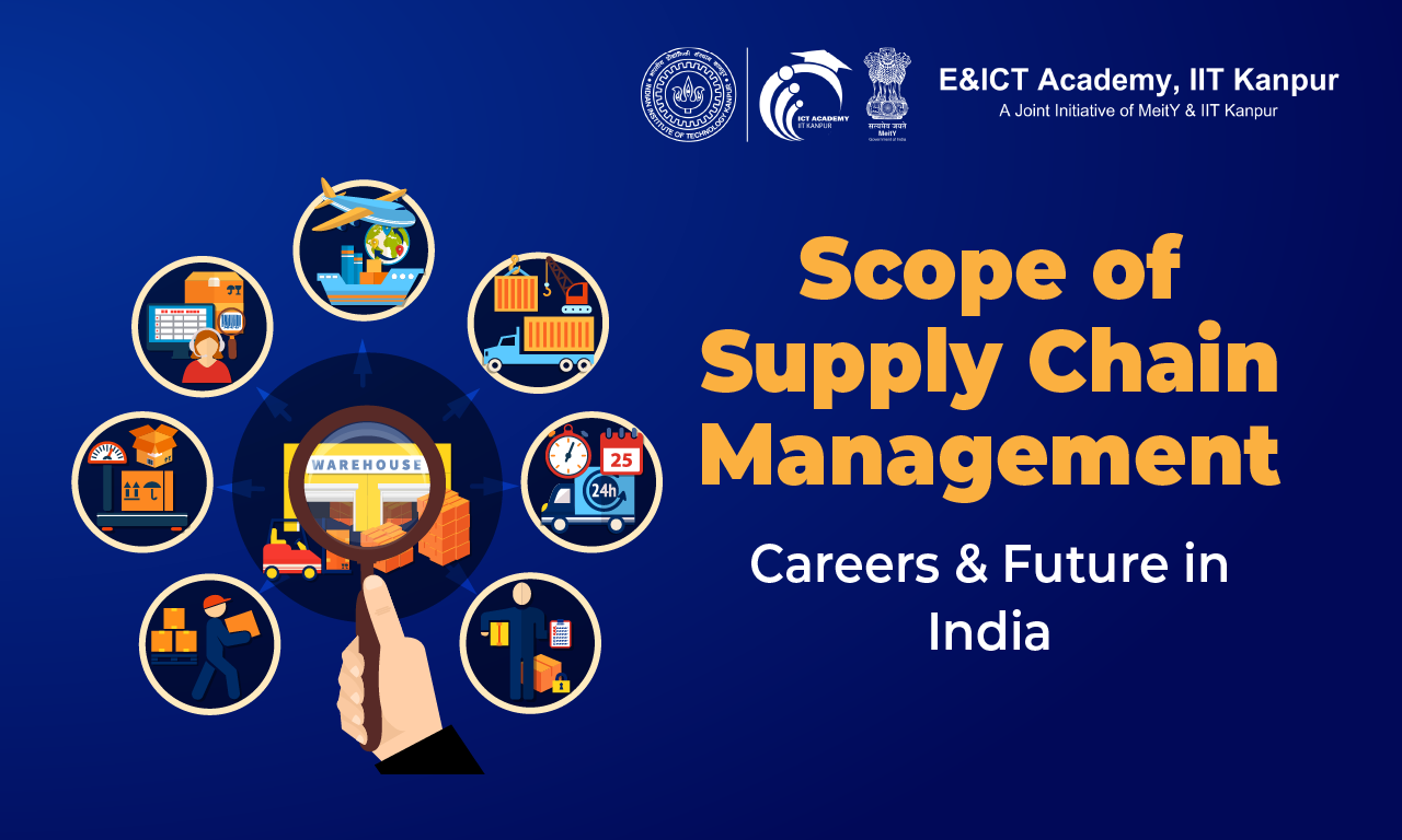 Scope of Supply Chain Management in India: Careers, Growth and Future in 2026